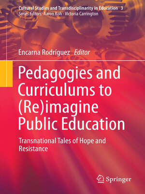 cover image of Pedagogies and Curriculums to (Re)imagine Public Education